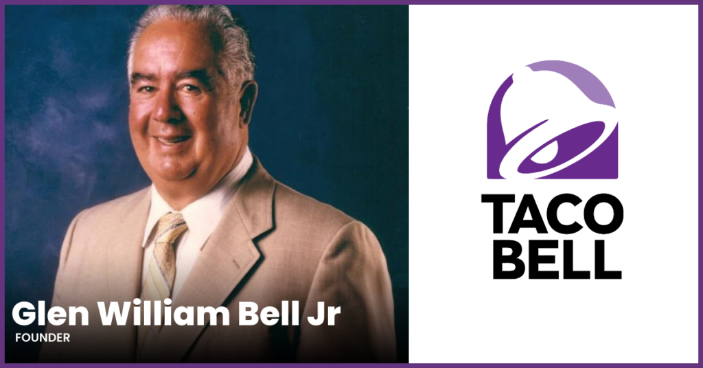 Glen William Bell Jr Taco Bell founder