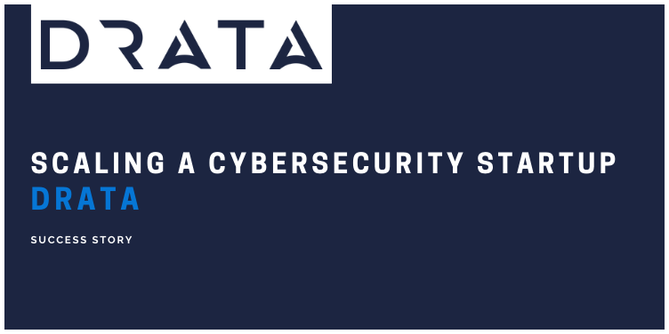 Drata Success Story: Scaling a Cybersecurity Startup