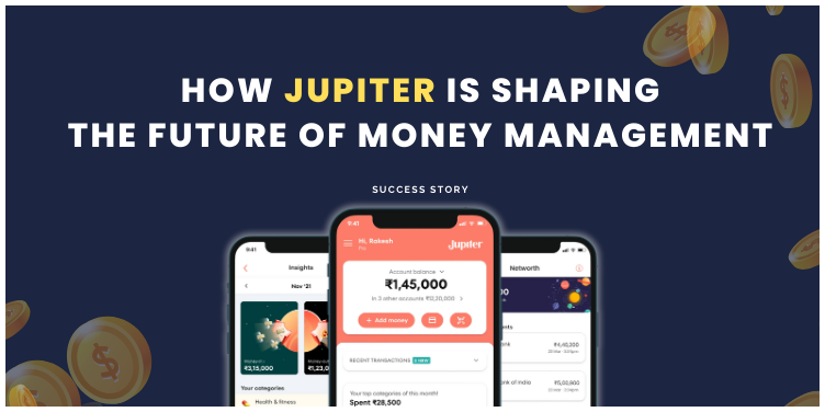 Jupiter Success Story