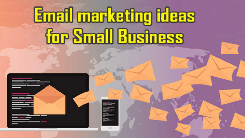 email marketing ideas for small business
