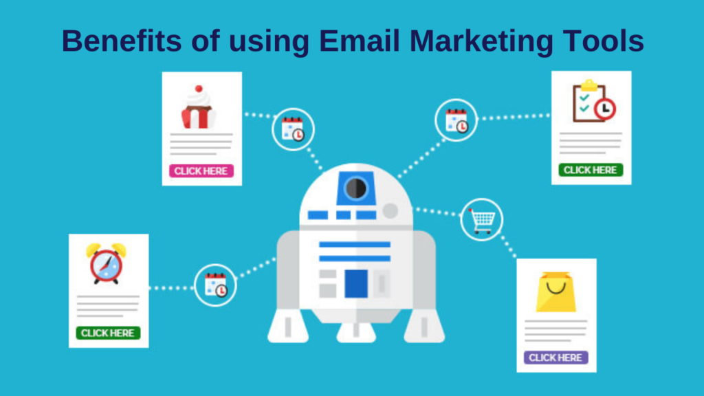 Benefits of using Email Marketing Tools