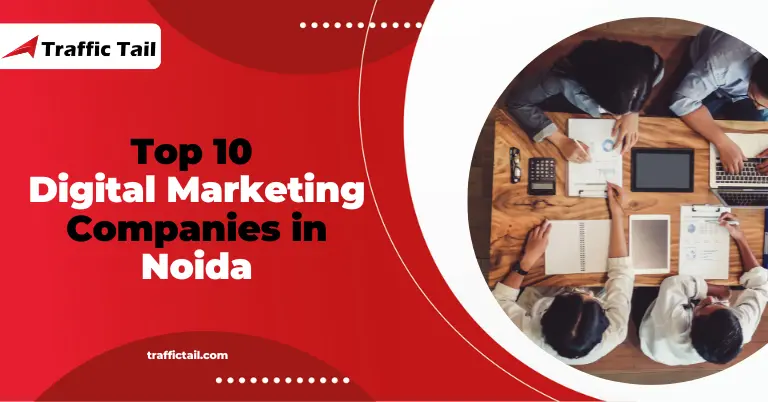 Top 10 Digital Marketing Companies in Noida