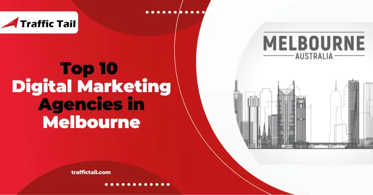 List of Top 10 Digital Marketing Agencies in Melbourne