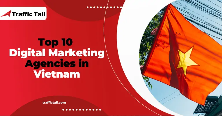 Top Digital Marketing Agencies in Vietnam