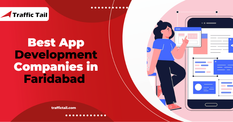 Best App Development Companies in Faridabad