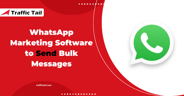 WhatsApp Marketing Software to Send Bulk Messages