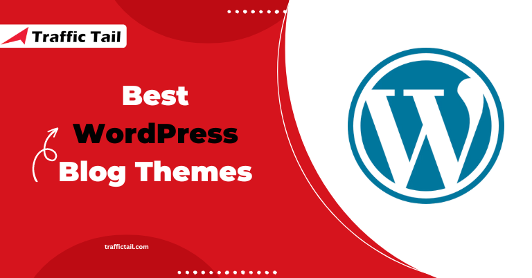 Best WordPress Blog Themes – Free & Paid