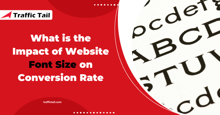 What is the Impact of Website Font Size on Conversion Rate