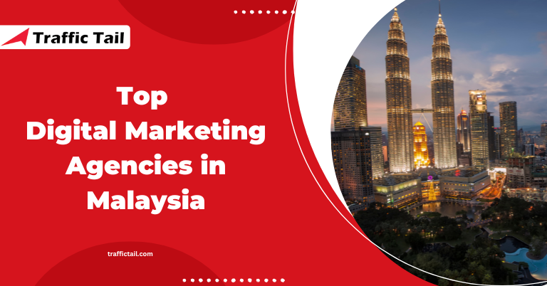 Top Digital Marketing Agencies in Malaysia