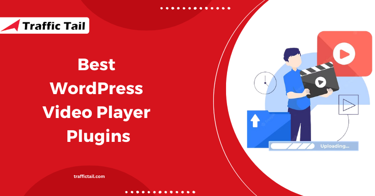 Best WordPress Video Player Plugins