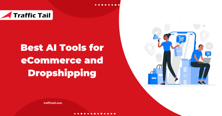 AI Tools for eCommerce and Dropshipping