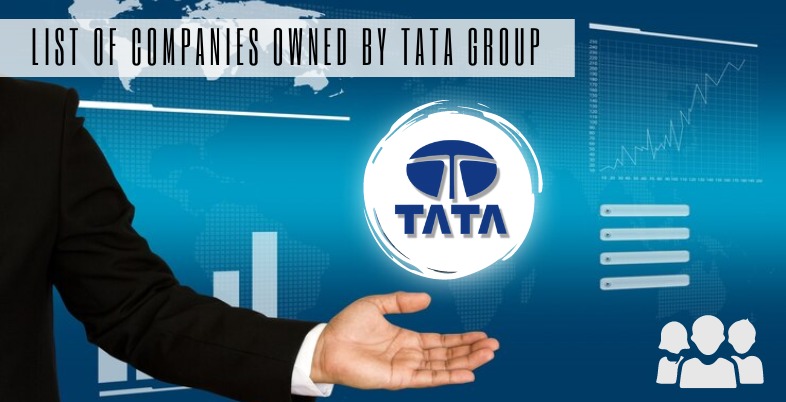 List of Companies Owned by Tata Group